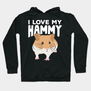 I Love My Hammy Hoodie